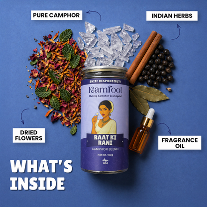 Raat ki Rani- Camphor Blend
