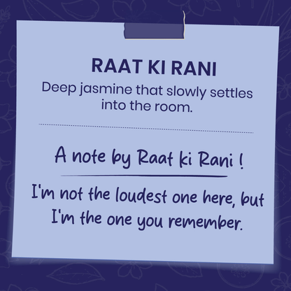 Raat ki Rani- Camphor Blend